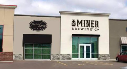 Miner Brewing Company and Prairie Berry Winery Taproom